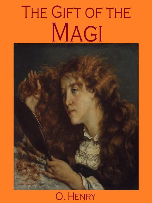 Title details for The Gift of the Magi by O. Henry - Available